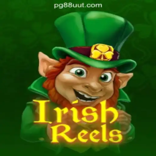 Experience the Thrill of IrishReels: The Leading Slot Game at 88UUT.com Oficial Slots Brasil #1
